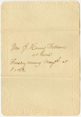 Invitation to Martha N. Willson from Mr. J. Henry Willson