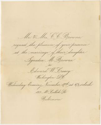 Invitation to M. N. Willson from Mr. & Mrs. C.C. Browne to the wedding of their daughter Ignatia to Edward Creecy